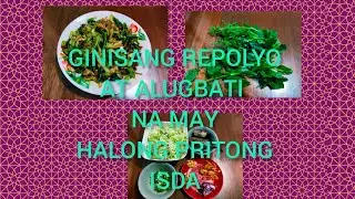 GINISANG REPOLYO AT ALUGBATI NA MAY HALONG PRITONG ISDA #highlightseveryone #cooking 