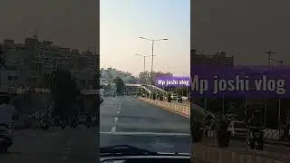 long drive pe chal # surat # mp joshi vlog # shorts