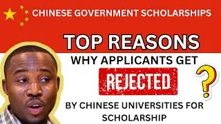 What Makes Chinese Universities REJECT International Students? Reasons of CSC Rejection