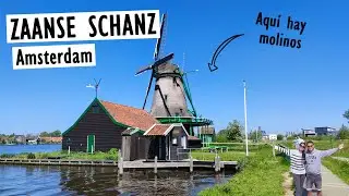 AMSTERDAM | Zaanse Schanz - El pueblo de los molinos | Holanda-Parte2 (2021)
