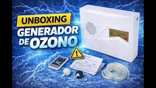 ¿Realmente funciona? Unboxing y análisis técnico del generador de ozono 