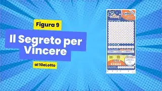 Figura 9 Il Segreto per Vincere al 10eLotto