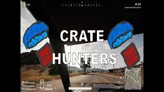 Crate Hunters 001