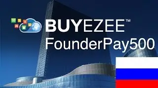 начал Buyezee в России - Buyezee FounderPay500
