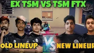 EX TSM VS TSM FTX IN VE SCRIMS | VE SCRIMS HIGHLIGHTS | NEW LINEUP VS OLD LINEUP | #bgmi #pubg