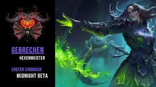WoW Midnight Beta - Hat der Gebrechens Hexenmeister Potenzial? – Erste Eindrücke