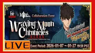 ChanceIchio Fate/Grand Order: Fate/Samurai Remnant Collaboration Event Stream Part 01