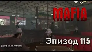 Mafia: The Сity of Lost Heaven | Эпизод 115: The commission mod. Часть 6