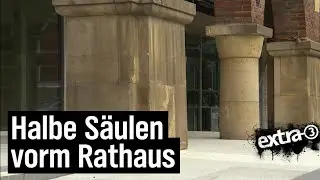 Realer Irrsinn: Barrierefreies Rathaus in Borken | extra 3 | NDR