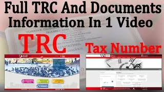 TRC And Documents Information All In 1 Video | Tax Number In Turkey | Document Requirements For TRC.