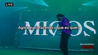 Migos Kelly Price Live para Status Legendado PT-BR (parte do Quavo)