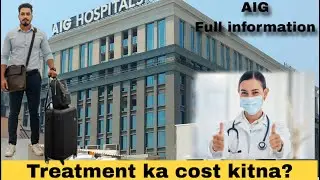 AIG Hospital treatment cost liver treatment | कितना खर्चा होता है । कैसे appointment book  करना है ?