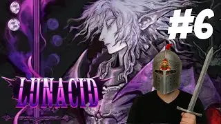 Lunacid - This Vampiric Castle Sucks (㇏(•̀ᵥᵥ•́)ノ)