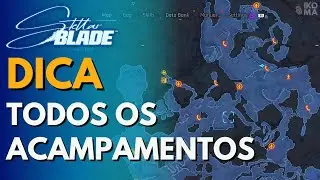Stellar Blade - Dica Todos os Acampamentos