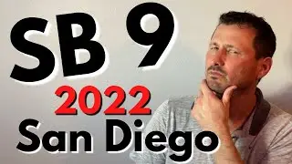 CA SB9 in 2022 [The Duplex Bill in San Diego]