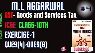 GST class 10 icse ml aggarwal solutions | #class10 | Exercise-1, Ques(4)-Ques(6) | #gst Part-4