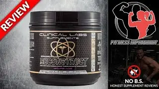 Clinical Labs Reconstruct  REVIEW (NO B.S - 100% Honest) | Fitness Informant