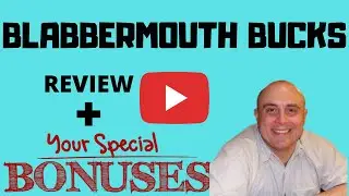 Blabbermouth Bucks Review! SERIOUSLY, CHECK MY BONUSES BEFORE YOU BUY BLABBERMOUTH BUCKS! Full Demo!
