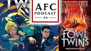 Подкаст AFC № 4 &mdash; Обложки книг FOWL TWINS и глава 1!