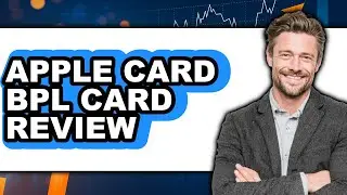 Apple Card Bpl Card Review - Is It Worth It?