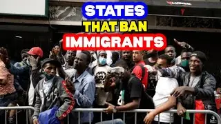 Top 10 States Where Immigrants Are Not Allowed in the United States