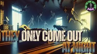 They Only Come Out At Night w/ Vicki Joy Anderson