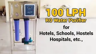 100 LPH RO Water Plant for Hotels, Hostels, Schools, Colleges - RO Traders