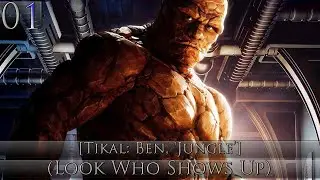 Fantastic 4 2005 PS2 - [Tikal: Ben 'Jungle'] - 01 - (Look Who Shows Up)