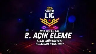 Zula S&uuml;per Lig | 8. Sezon | 2. A&ccedil;ık Eleme | Final Karşılaşması | RegnumCarya🆚AchTunq