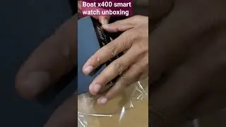 Boat X400 Smart Watch Unboxing