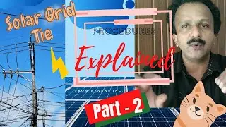 Solar Grid Tie System Procedures  - Explained  Part 2 1080p
