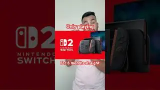 Gaming on the Switch 2 for 6 months straight🎮🎮#gaming #nintendo #switch2 #fyp #youtubeshorts #reel