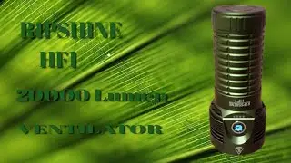 RIPSHINE HF1#TEST#EDC#FLASHLIGHT#EXPERIMENT
