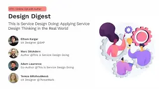 Design Digest: This Is Service Design Doing, Applying Service Design Thinking