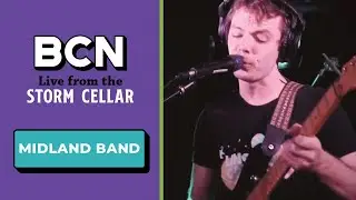 The Midland Band // Full Session [Live on BCN]