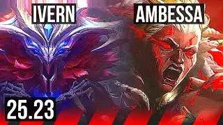IVERN vs AMBESSA (TOP) | 37k DMG, 7/2/12, 1400+ games, Rank 9 Ivern | NA Grandmaster | 25.23