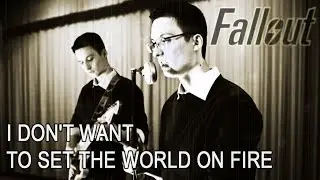 I Don't Want to Set the World on Fire (cover by Feanor X)