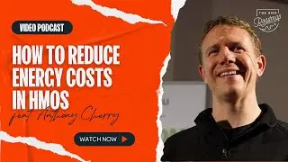 How To Reduce Energy Costs In HMOs With Dragons’ Den Entrepreneur Anthony Cherry