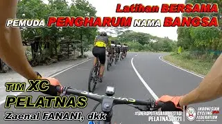 Latihan bersama Atlit Tim XC Pelatnas: Para Pemuda Pengharum Nama Bangsa - Zaenal Fanani, dkk.