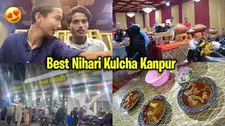 Most Popular Nihari Kulcha In Kanpur 😋 -  | Ayan Iconic Vlogs 🔥