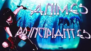 Top 5 Animes para principiantes