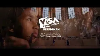 Visa pour l'image - Official Teaser 2015