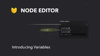 [Node Editor] Introducing Variables