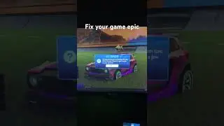 Fix your game epic #keltin429 #trending #gaming #shorts #rocketleague @RocketLeague  @EpicGamesStore