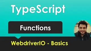 Typescript - Functions -  [Basics for WebdriverIO]
