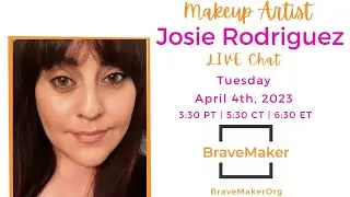 Live Chat with Makeup Artist JOSIE RODRIGUEZ
