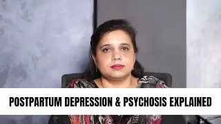 Postpartum Depression & Psychosis Explained | Real Warning Signs