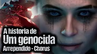 A historia de Chorus, Nara  a genocida arrependida