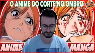 React - Censuras em BLEACH (Mang&aacute; VS Anime) 🚫