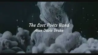 I Died for Beauty by Emily Dickinson - The Lost Poets Band, Alan Davis Drake